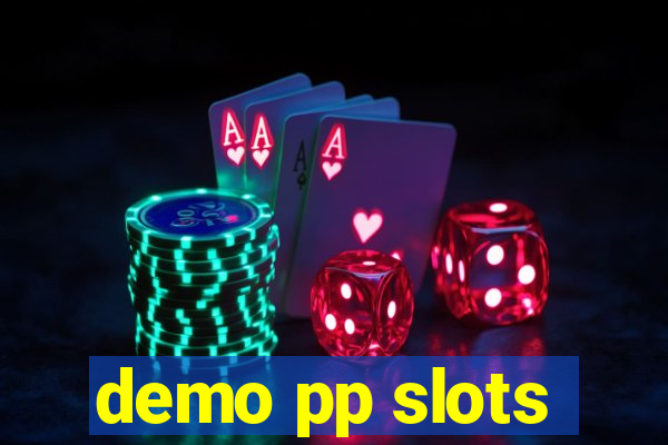 demo pp slots